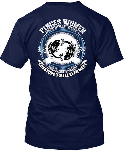Pisces Women The Sweetest T Shirt, Loving Amazing T Shirt