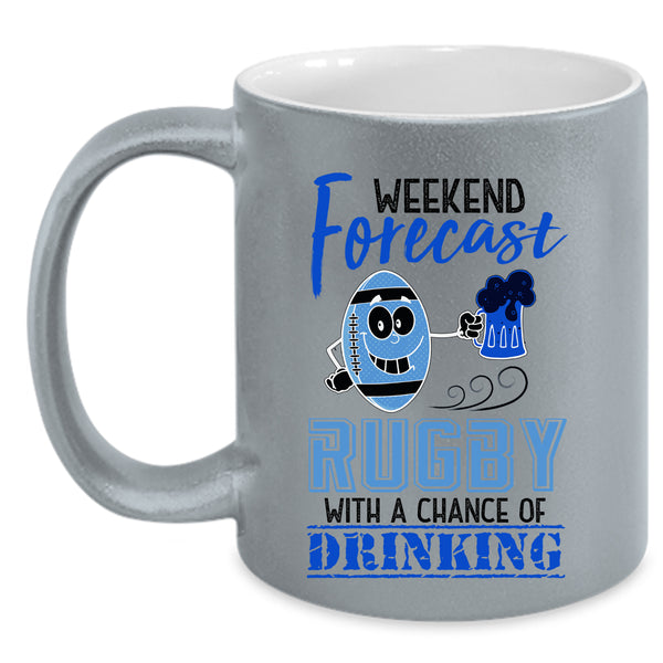 Chance Of Drinking Coffee Mug, Weekend Forecast Rugby Accent Mug