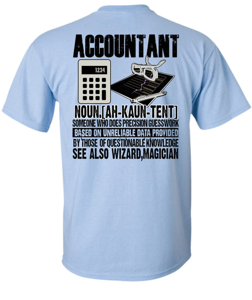See Also Wizard Magician T Shirt, I Love Accountant T Shirt