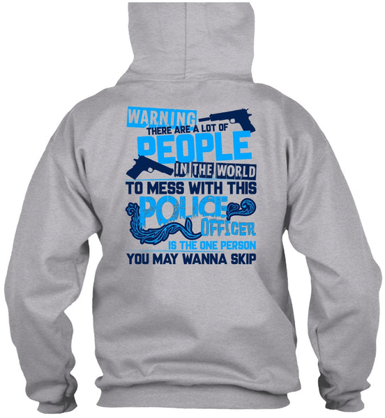 Mess With This Police Officer T Shirt, I Love Police T Shirt