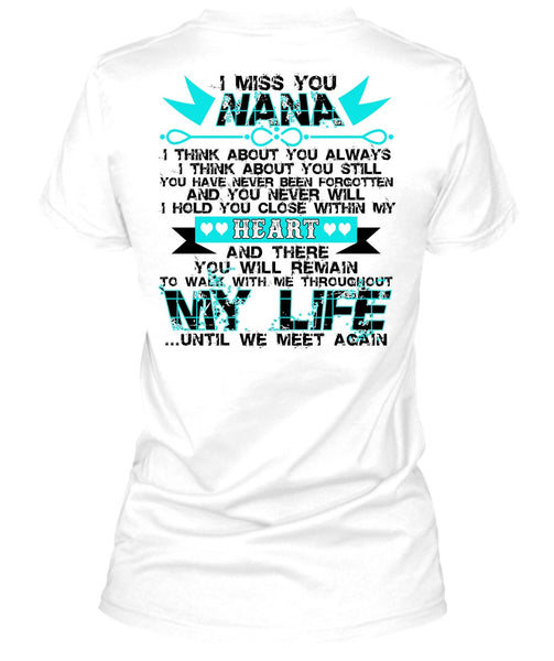 I Miss You Nana T Shirt, I Love Nana T Shirt