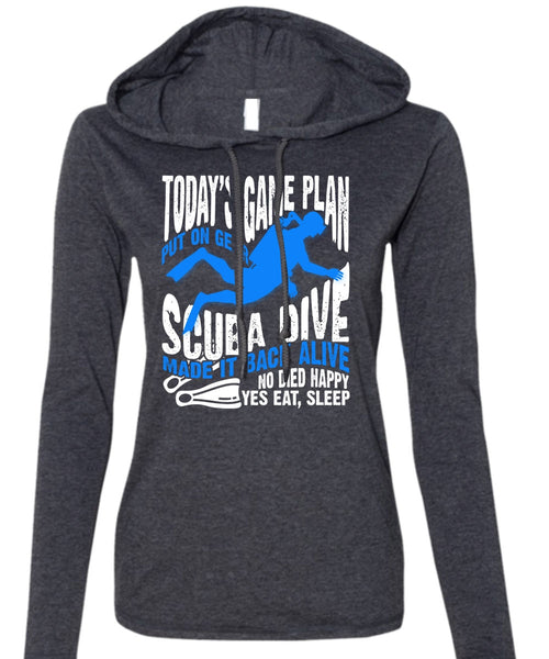 Today's Game Plan T Shirt, Put On Gear Scuba Dive T Shirt (Anvil Ladies Ringspun Hooded)