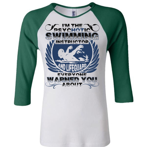 I'm The Psychotic Swimming T Shirt, Being A Swimmer T Shirt, Awesome T-Shirts