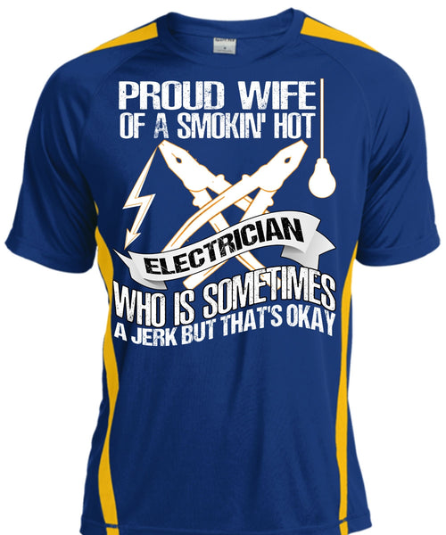 Proud Wife T Shirt, Smoking Hot Electrician T Shirt, Cool Shirt