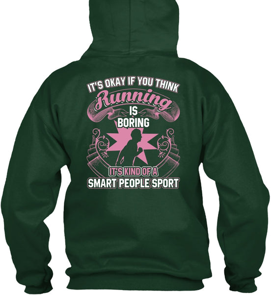 You Think Running Is Boring T Shirt, Smart People Sport T Shirt
