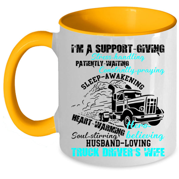 Husband Loving Coffee Mug, I'm A Truck Driver's Wife Accent Mug