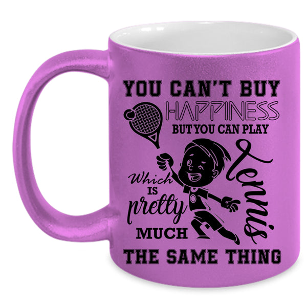 Tennis Make Me Happy Coffee Mug, You Can Play Tennis Accent Mug