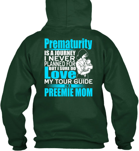 I'm A Preemie Mom T Shirt, I Sure Do Love T Shirt