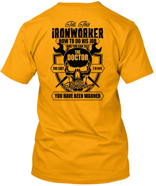 Tell This Ironworker T Shirt, I Love Ironworker T Shirt