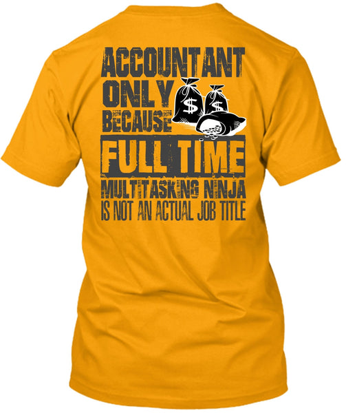 Accountant Only T Shirt, I Love Accountant T Shirt