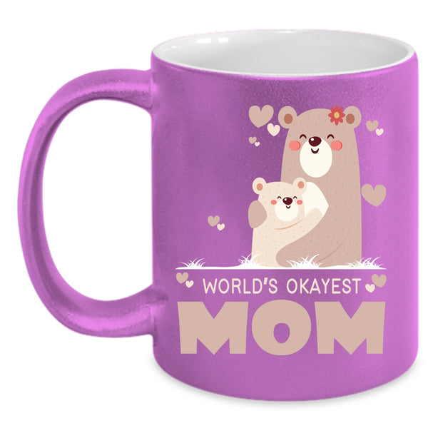 Best Mom Ever Coffee Mug, Cute Gift For Mom Coffee Cup