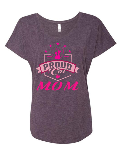 Proud Cat Mom T Shirt, I Love My Cat T Shirt, Cool Shirt (Ladies' Triblend Dolman Sleeve)