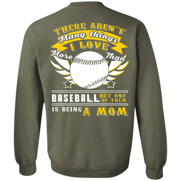 Being A Mom T Shirt, I Love Baseball Sweatshirt