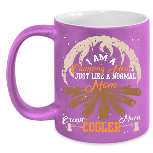 I Am A Camping Mom Coffee Mug, Cool Camping Mom Coffee Cup