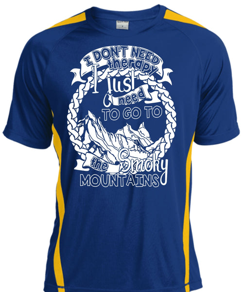 Go To The Smoky Mountains T Shirt, I Don't Need Therapy T Shirt, Cool Shirt