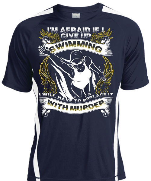 I Give Up Swimming T Shirt, Being A Swimmer T Shirt, Cool Shirt
