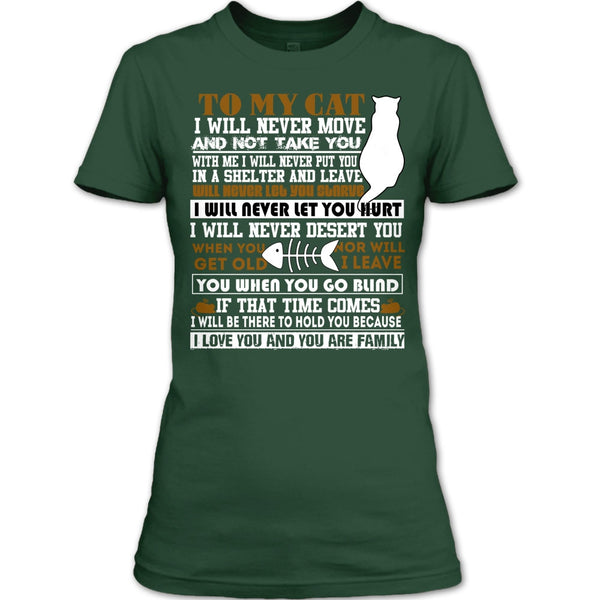 To My Cat T Shirt, I Love You And You Are My Family T Shirt