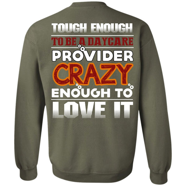 Being A Nurse T Shirt, I Love Daycare Provider Sweatshirt