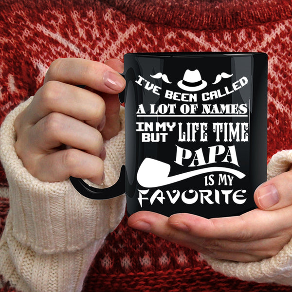 Papa Is My Favorite Name Coffee Mug, Funny Gift For Papa Coffee Cup