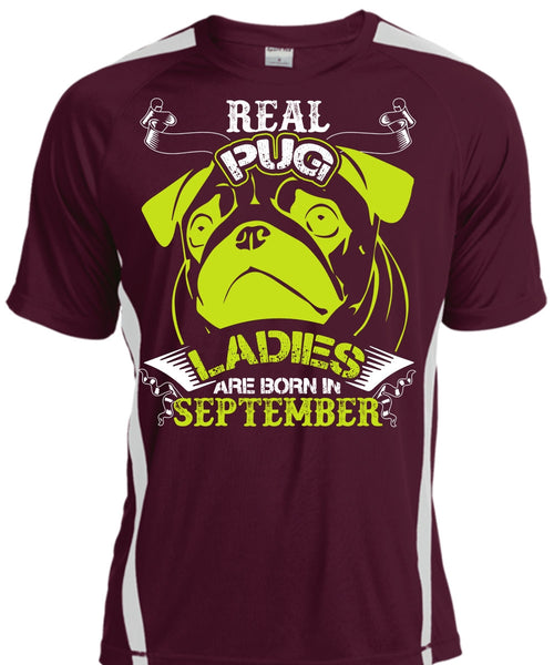 Real Pug Ladies Are Born In September T Shirt, My Favorite T Shirt, Cool Shirt