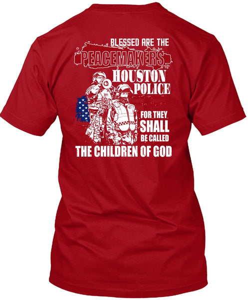 They Shall Be Called The Children Of God T Shirt, Being A Police T Shirt