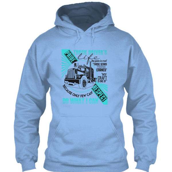 Truck Driver's Life T Shirt, I Am A Truck Driver T Shirt