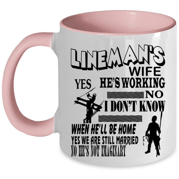 Beautiful Lineman's Wife Coffee Mug, Lineman's Wife Accent Mug