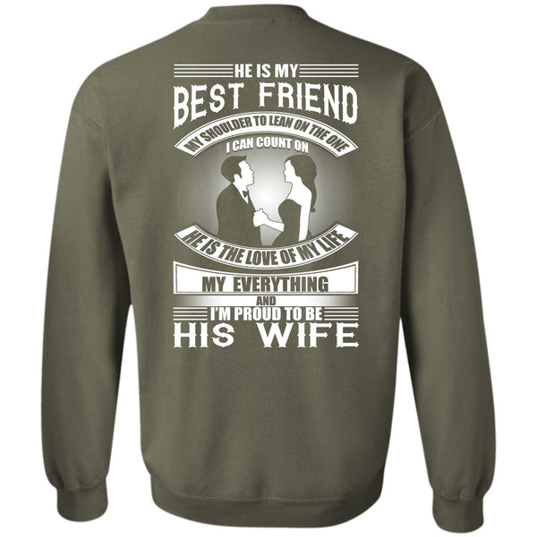 I'm Proud To Be His Wife T Shirt, I Love Wife Sweatshirt