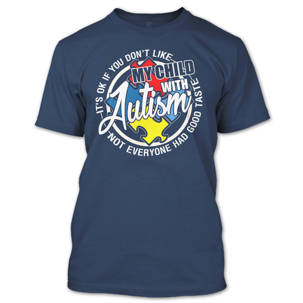 My Child With Autism T Shirt, I'm A Autism Mom T Shirt