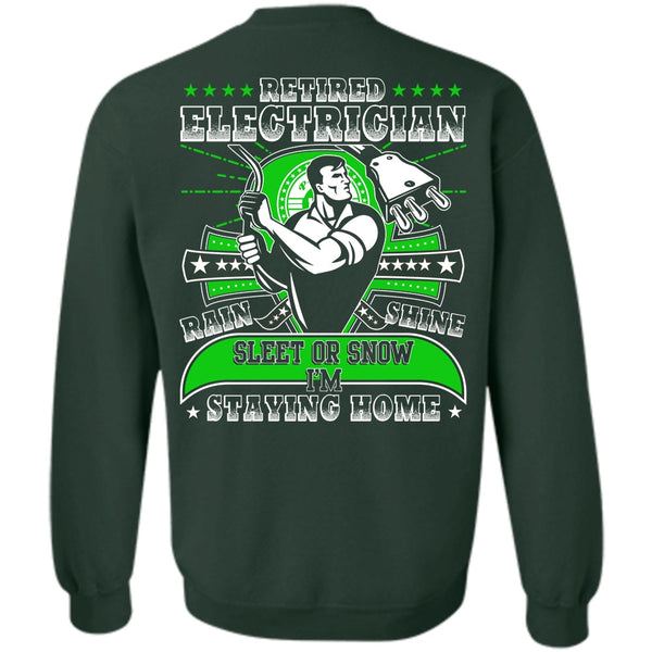 I'm Staying Home T Shirt, I Love Electrician Sweatshirt