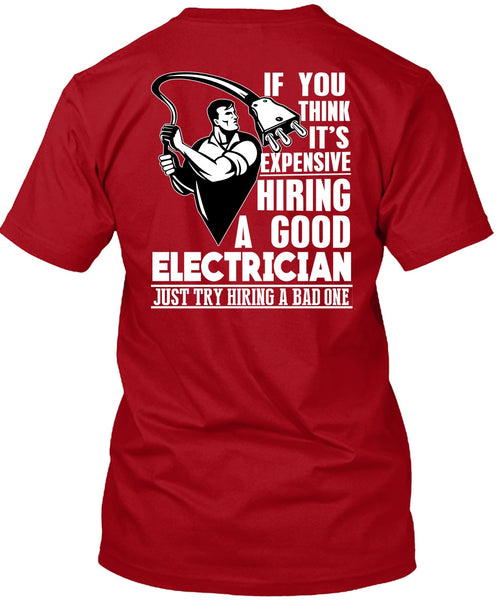 Good Electrician T Shirt, Being An Electrician T Shirt