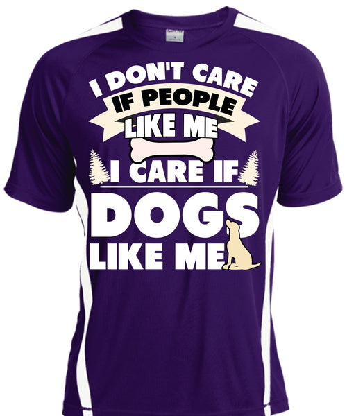 I Care If Dogs Like Me T Shirt, I Don't Care T Shirt, Cool Shirt