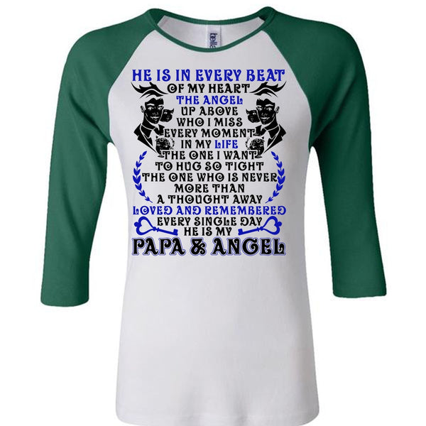 He Is In Every Beat Of My Heart T Shirt, I Love Papa T Shirt, Awesome T-Shirts
