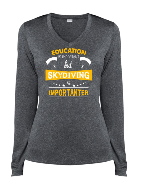 Education Is Important But Skydiving Is Importanter T Shirt, Sport T Shirt (Ladies LS Heather V-Neck)