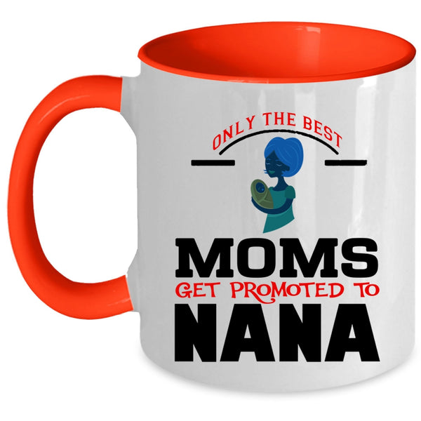 Mom And Dad Coffee Mug, Moms Are Like Dads Only Smarter Accent Mug