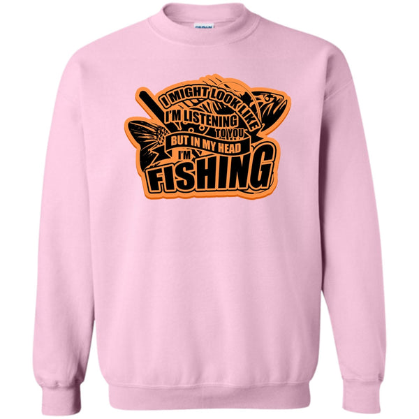 Coolest Fishing T Shirt, In My Head I'm Fishing Sweatshirt
