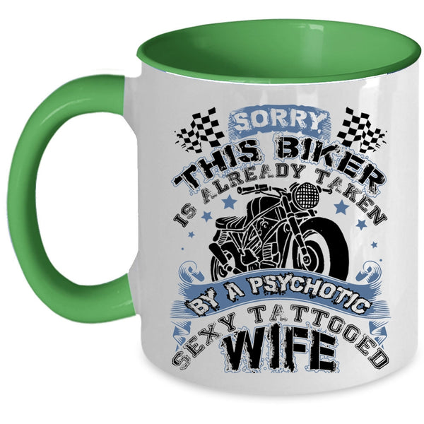 Tattooed Wife Coffee Mug, This Biker Is Already Taken By A Tattooed Wife Accent Mug