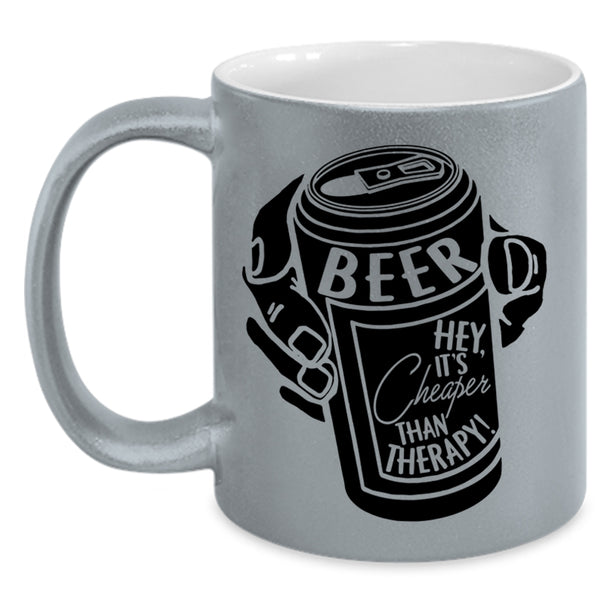 It's Cheaper Than Therapy Coffee Mug, Beer Accent Mug