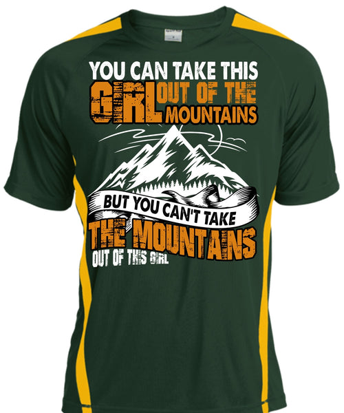 You Can't Take The Mountains T Shirt, Out Of This Girl T Shirt, Cool Shirt