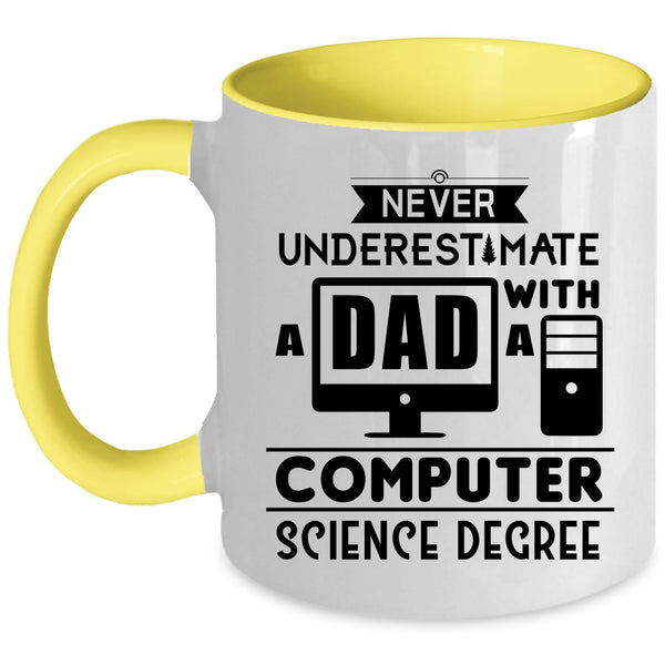 Cool Daddy Coffee Mug, A Dad With A Computer Science Degree Accent Mug