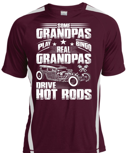 Real Grandpas Drive Hot Rods T Shirt, Some Grandpas Play Bingo T Shirt, Cool Shirt