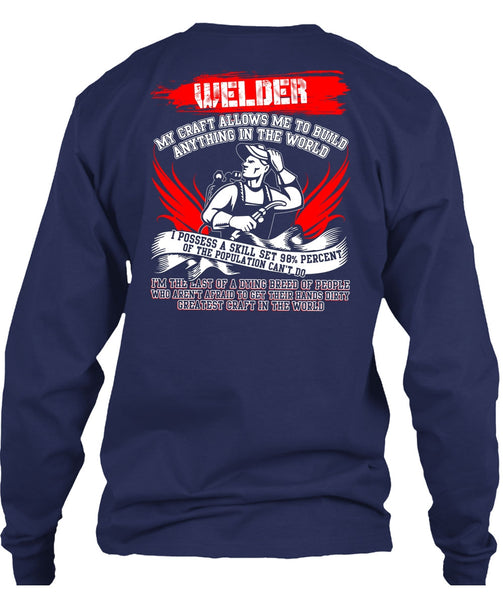 Welder My Craft Allows Me T Shirt, Greatest Craft In The World T Shirt