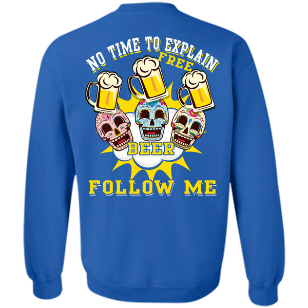 Being A Drinker T Shirt, I Love Beer Sweatshirt