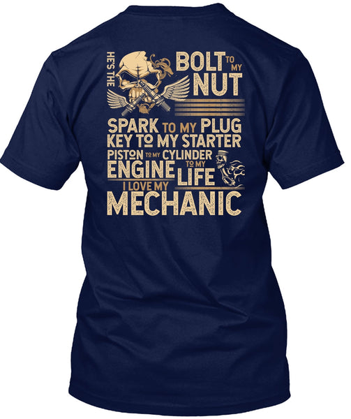 I Love My Mechanic T Shirt, Engine Life T Shirt