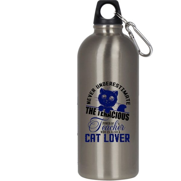 The Power Of A Teacher 20 oz Stainless Steel Bottle,Who Is Also A Cat Lover Outdoor Sports Water Bottle