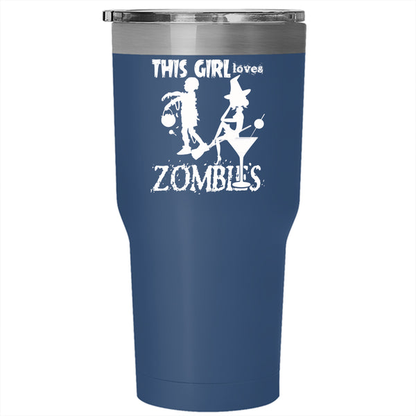 This Girl Loves Zombies Tumbler 30 oz Stainless Steel, Cute Halloween Travel Mug