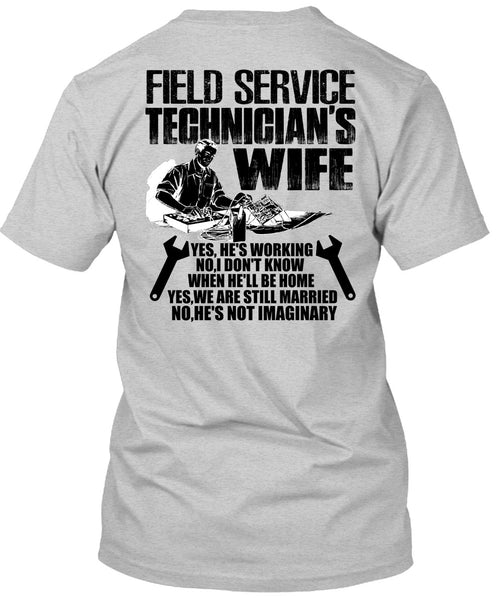 Field Service Technician's Wife T Shirt, I Love Police T Shirt