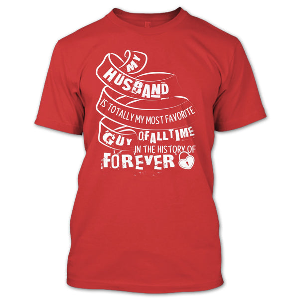 My Husband T Shirt, My Most Favorite Guy T Shirt