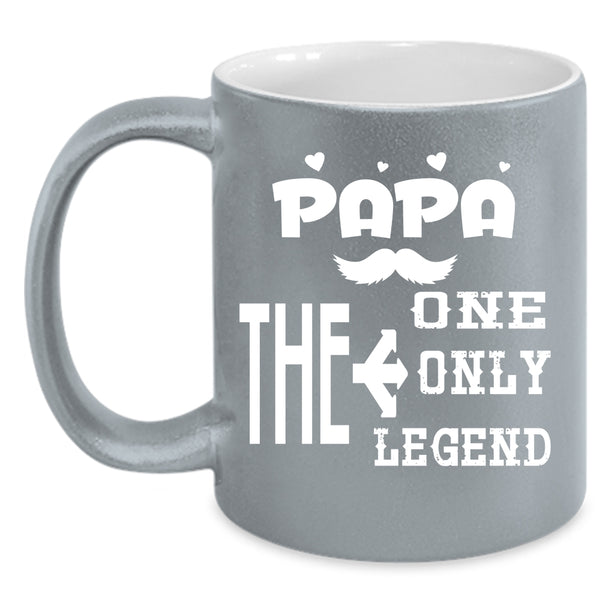 Papa The One The Only Coffee Mug, Awesome Gift For Papa Coffee Cup
