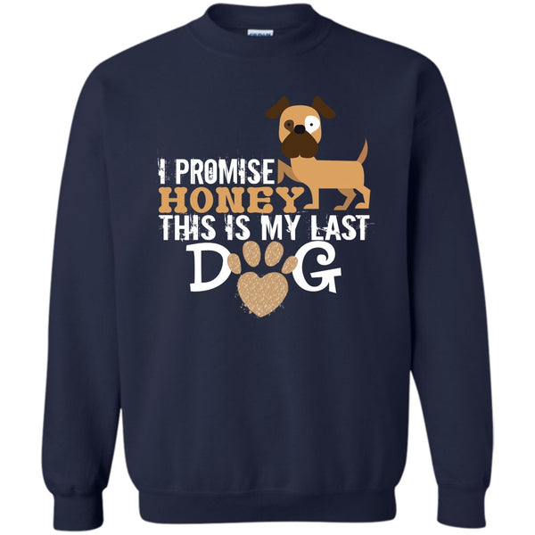 I Love My Dog T Shirt, Coolest Dog Lover Sweatshirt